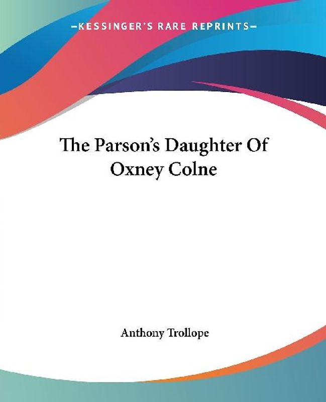 The Parson's Daughter Of Oxney Colne