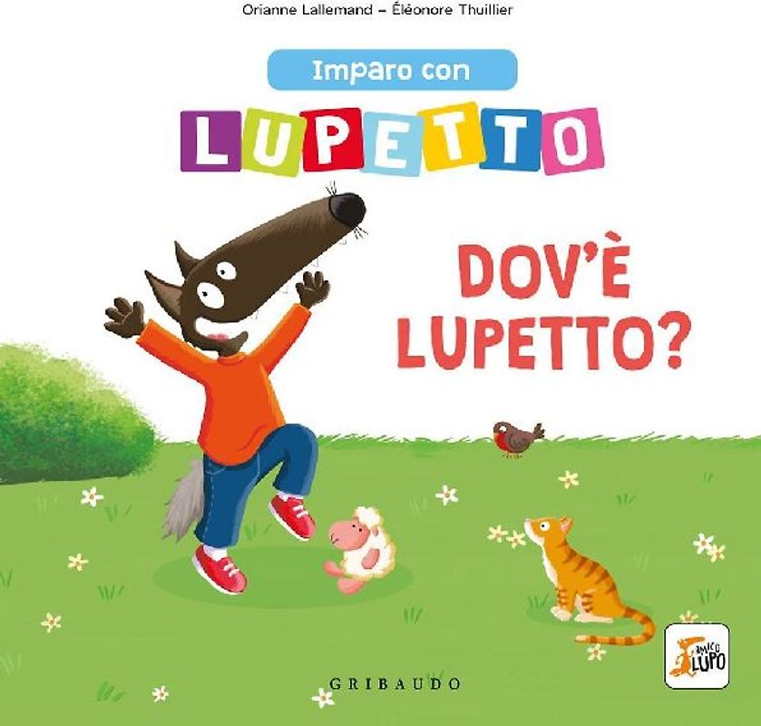Imparo con lupetto. Dov'è lupetto? Amico lupo