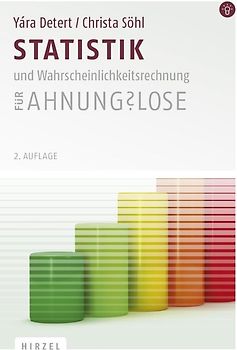 Statistik und Wahrscheinlichkeitsrechnung für Ahnungslose