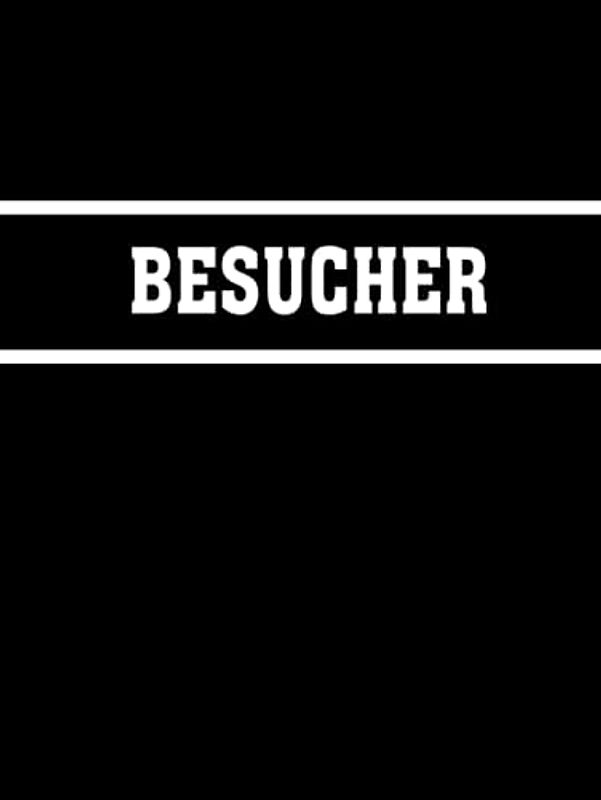 Besucher - Besucherbuch für Ein- und Ausgänge: für Firmen auf Deutsch | Empfangsbuch zur Gästeregistrierung | Nachverfolgungs- und Kontrollbuch für ... des Unternehmens | A4 Großformat HARDCOVER