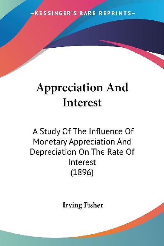 Appreciation And Interest
