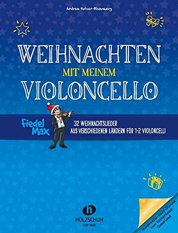 Weihnachten mit meinem Violoncello (mit CD)