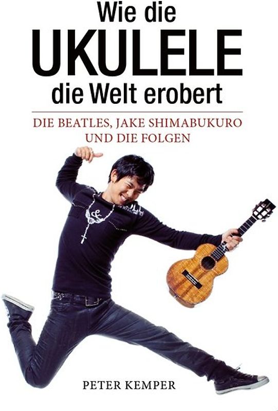 Wie die Ukulele die Welt erobert