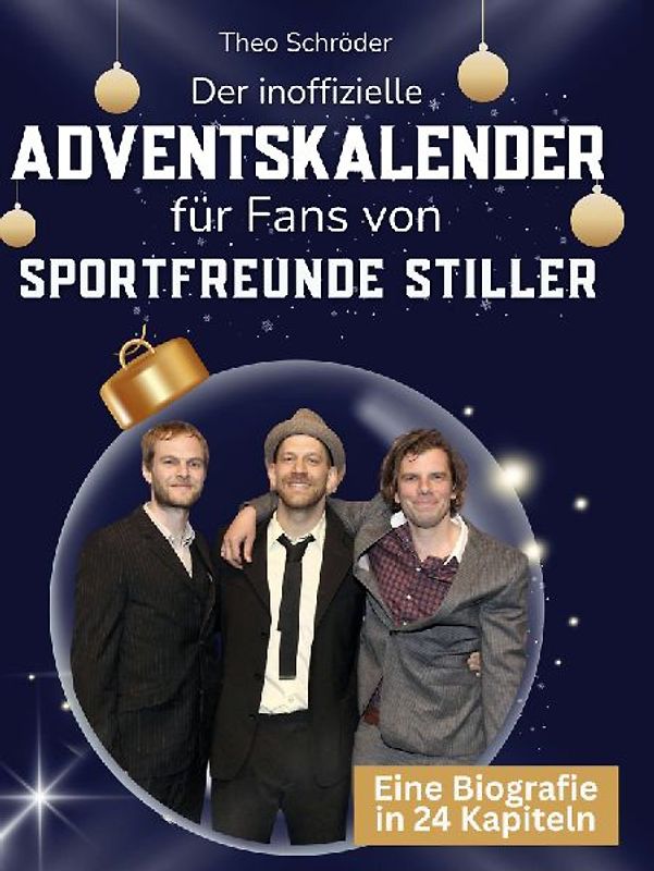 Der inoffizielle Adventskalender für Fans von Sportfreunde Stiller