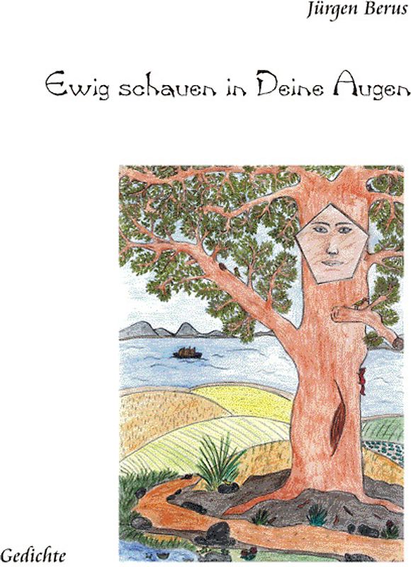 Ewig schauen in Deine Augen