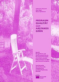 Freiraumqualität statt Abstandsgrün