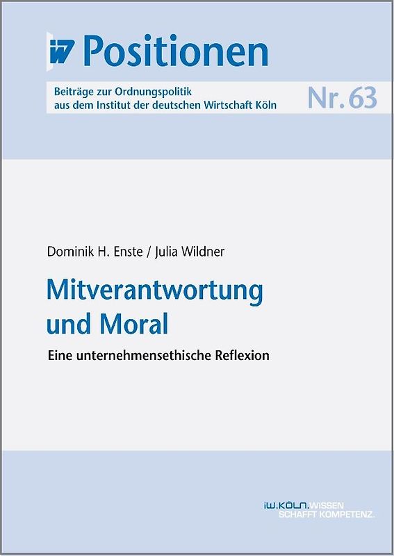 Mitverantwortung und Moral. Eine unternehmensethische Reflexion