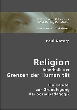 Religion innerhalb der Grenzen der Humanität