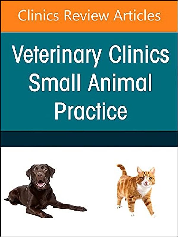 Veterinary Dentistry and Oral Surgery, an Issue of Veterinary Clinics of North America: Small Animal Practice