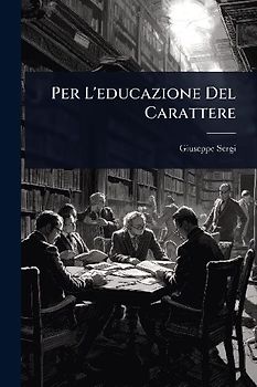Per L'educazione Del Carattere