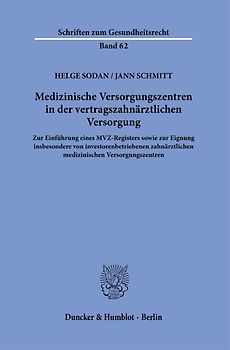 Medizinische Versorgungszentren in der vertragszahnärztlichen Versorgung.