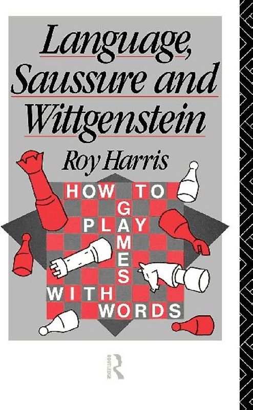 Language, Saussure and Wittgenstein