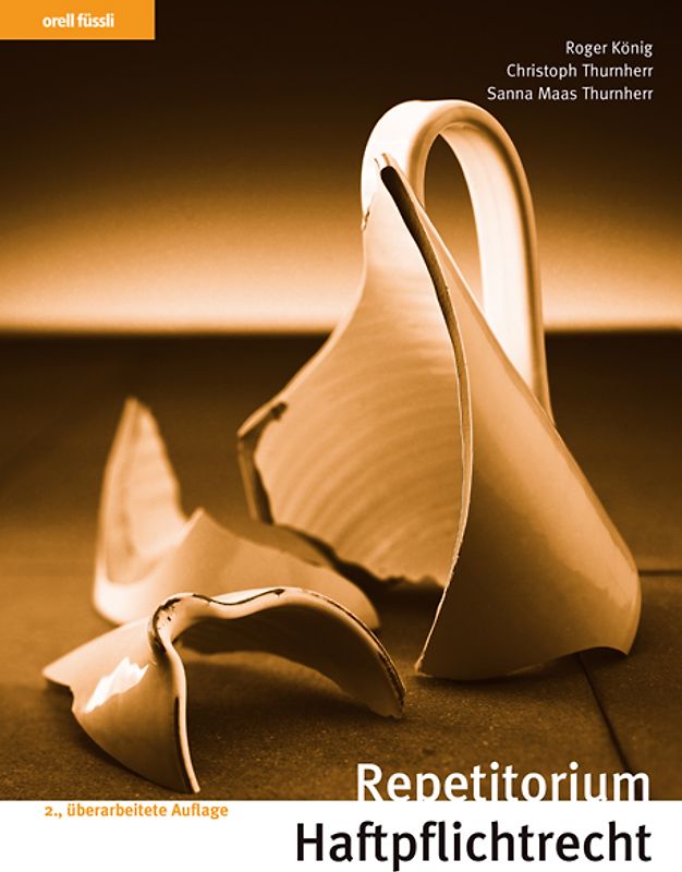 Repetitorium Haftpflichtrecht