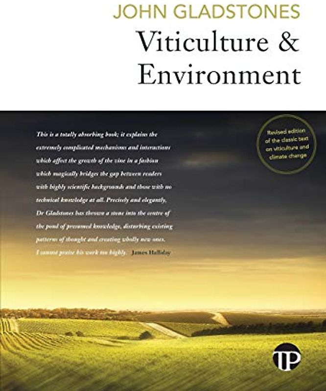 Viticulture and Environment: A study of the effects of environment on grapegrowing and wine qualities, with emphasis on present and future areas for growing winegrapes