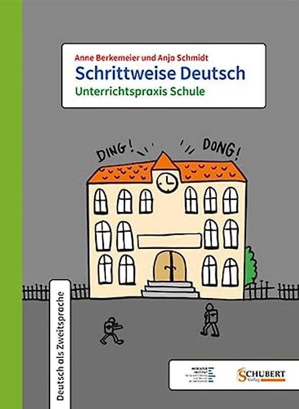Schrittweise Deutsch / Unterrichtspraxis Schule