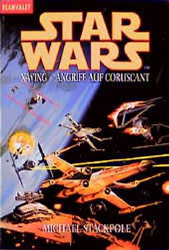 Star Wars - X-Wing / Angriff auf Coruscant