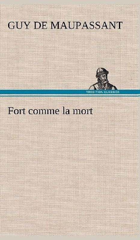 Fort comme la mort
