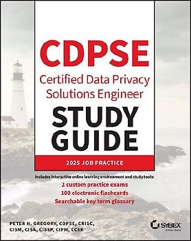 Cdpse Certified Data Privacy Solutions Engineer Study Guide