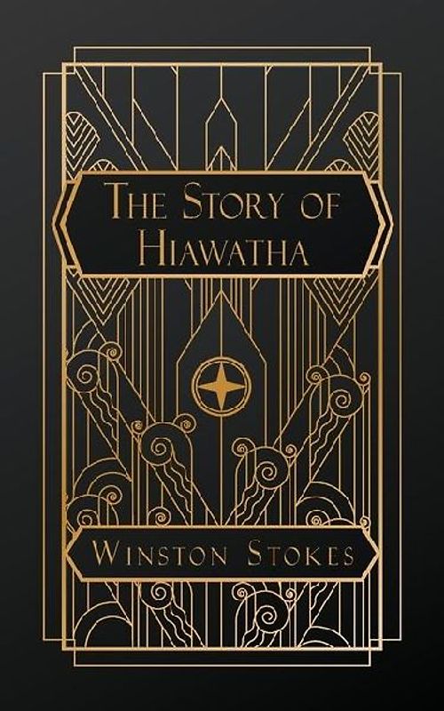 The Story of Hiawatha