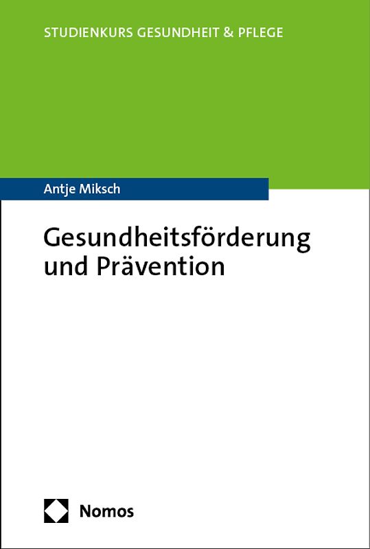 Gesundheitsförderung und Prävention