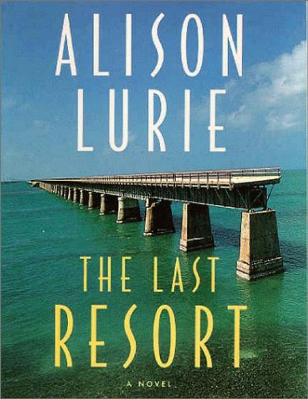The Last Resort: A Novel