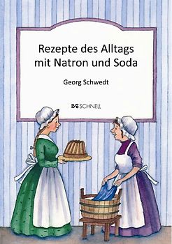 Rezepte des Alltags mit Natron und Soda