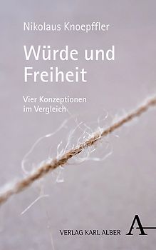 Würde und Freiheit