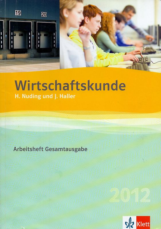 Wirtschaftskunde 2016 / Arbeitsheft Gesamtausgabe