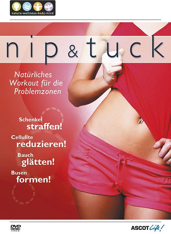 Nip & Tuck - Natürliches Workout für die Problemzonen DVD