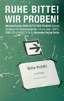 Ruhe bitte! Wir proben!