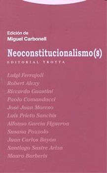 Neoconstitucionalismo(s)