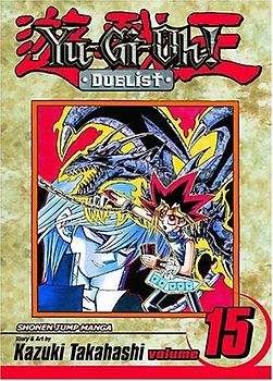 Yu-Gi-Oh!: Duelist, Vol. 15: v. 15 - Kazuki Takahashi