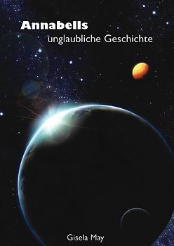 Annabells unglaubliche Geschichte