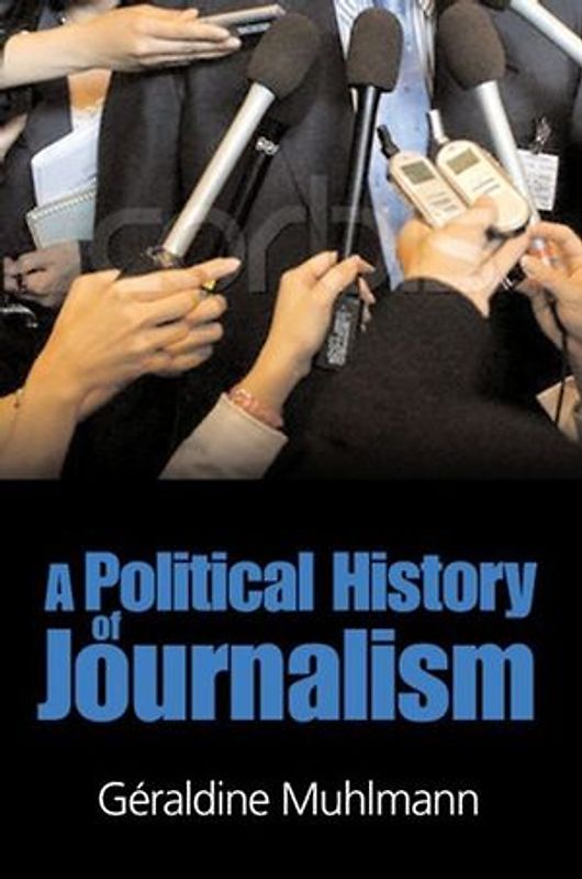 Political History of Journalism
