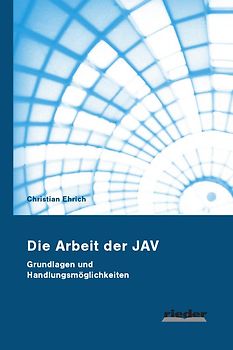 Die Arbeit der JAV