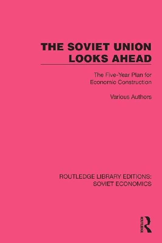 The Soviet Union Looks Ahead