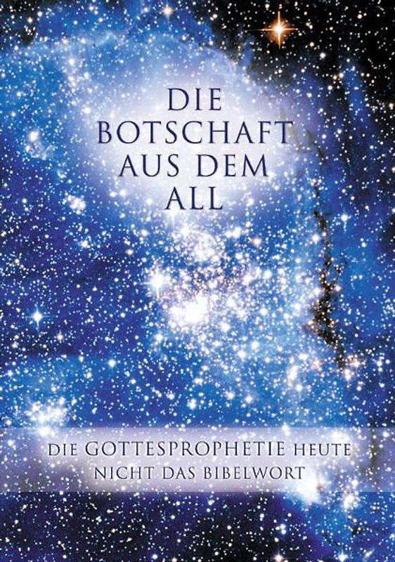 Die Botschaft aus dem All - Band 2
