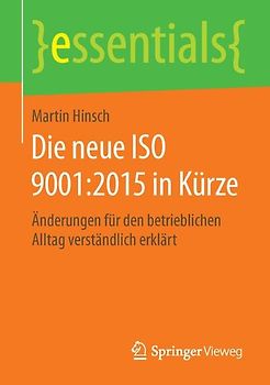 Die neue ISO 9001:2015 in Kürze
