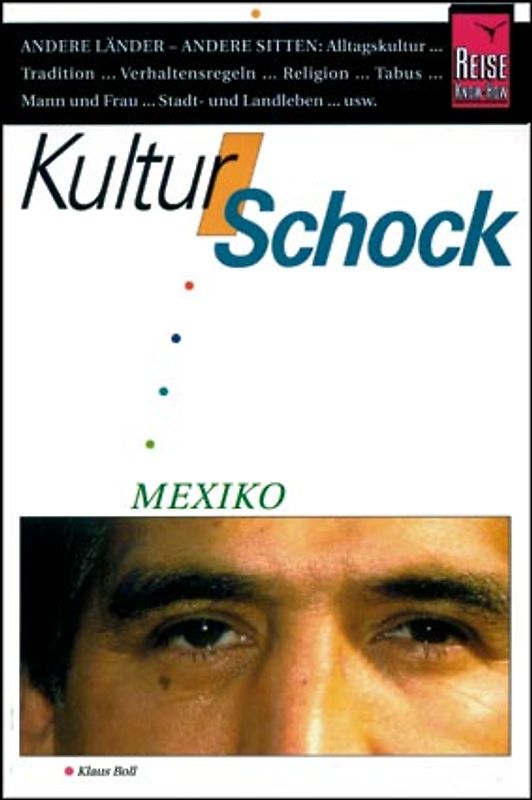 Kulturschock Mexiko