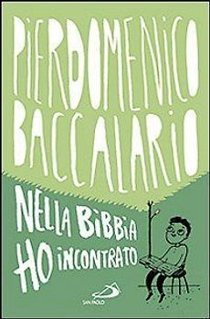 Nella Bibbia ho incontrato