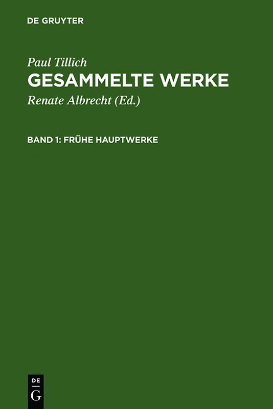 Paul Tillich: Gesammelte Werke / Frühe Hauptwerke