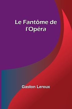 Le Fantôme de l'Opéra