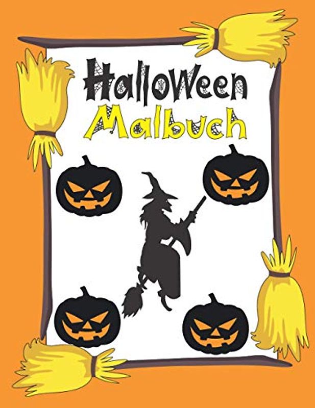 Halloween Malbuch: Für Kinder von 2 bis 12 Jahren und Kleinkinder - Farbgeister, Kürbisse, Fledermäuse, Vogelscheuchen und Vampire - Gruseliges Malbuch für Kinder - Halloween-Bücher für Kinder