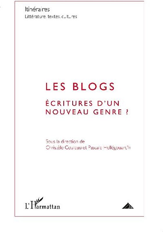 Les blogs : écritures d'un nouveau genre ?