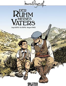 Marcel Pagnol. Band 1: Der Ruhm meines Vaters