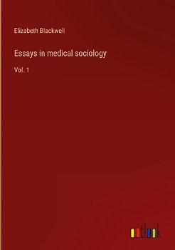 Essays in medical sociology