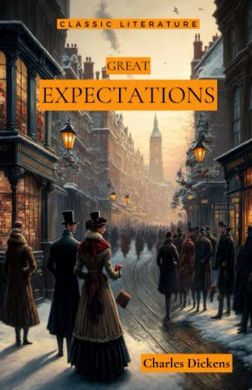Great Expectations: A Classic Coming Of Age Mystery (Annotated)
