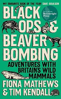 Black Ops and Beaver Bombing