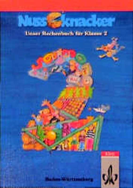 Unser Rechenbuch - Nussknacker - Ausgabe C für Baden-Württemberg