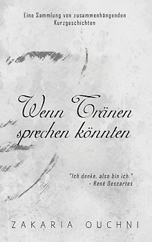 Wenn Tränen sprechen könnten